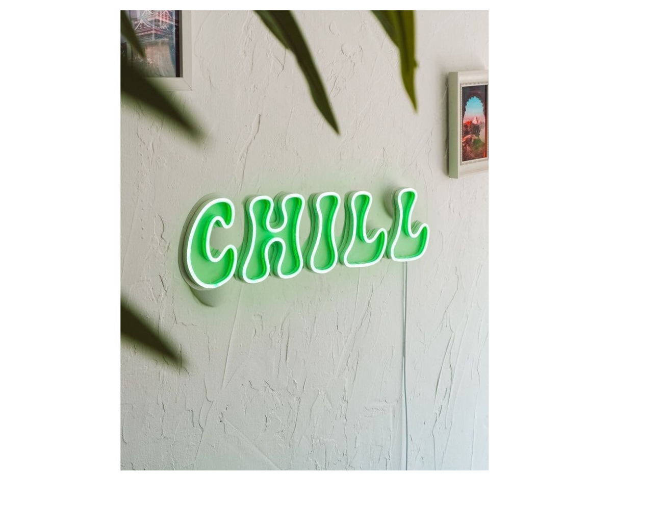 Chill Vibes Neon Sign